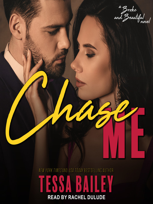 Title details for Chase Me by Tessa Bailey - Wait list